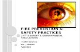 Fire Prevention & Safety Practices Unit 5 Safety & Governmental Regulations