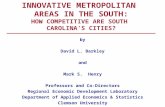 INNOVATIVE METROPOLITAN  AREAS IN THE SOUTH: HOW COMPETITIVE ARE SOUTH  CAROLINA’S CITIES?