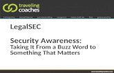LegalSEC Security Awareness: Taking  It From a Buzz Word to Something That Matters