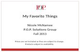 My Favorite Things Nicole McNamee P.O.P. Solutions Group Fall 2013
