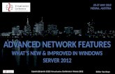 Advanced Network Features What’s New & Improved In Windows Server 2012