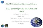 NASA Earth Science Operating Missions  2013 Senior Review for Aqua and Terra