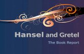 Hansel  and Gretel
