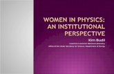 Women in physics:  an institutional perspective