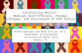 Controlling Health:  Medical Self-Efficacy, Energy-Fatigue, and Disclosure of HIV Status