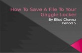 How To Save A File To Your Gaggle Locker