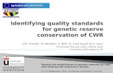 Identifying quality standards for genetic  reserve  conservation  of CWR