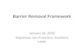 Barrier Removal Framework