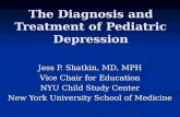 The Diagnosis and Treatment of Pediatric Depression