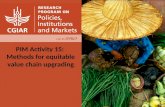 PIM Activity  15:  Methods for  equitable  value chain  upgrading