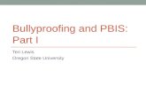 Bullyproofing  and  PBIS:  Part I