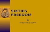SIXTIES FREEDOM