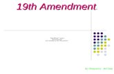 19th Amendment .