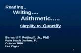 Reading…      Writing…. Arithmetic….. Simplify t o   Quantify