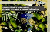 Co-ownership and Collaboration: delivering excellence in learning and teaching