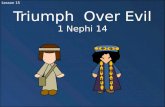 Triumph  Over Evil 1 Nephi 14