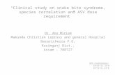 “Clinical study on snake bite syndrome, species correlation and ASV dose requirement”