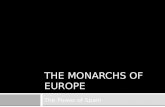 The Monarchs of Europe