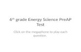 6 th  grade Energy Science  PreAP  Test