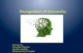 Recognition of Dementia Syed  Zaman Consultant Physician Geriatric Medicine