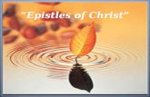 “Epistles of Christ”