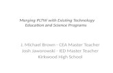 Merging PLTW with Existing Technology Education and Science Programs
