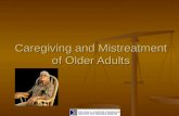 Caregiving and Mistreatment of Older Adults
