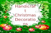 Handicraft Christmas Decorations