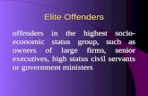 Elite Offenders