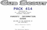 PACK 414 Chartered by St. Jane Frances Church Pasadena, Maryland PARENTS’ INFORMATION GUIDE