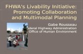 FHWA's Livability Initiative: Promoting Collaboration and Multimodal Planning