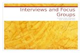 Interviews and Focus Groups