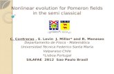 Nonlinear evolution for  Pomeron fields in the semi classical