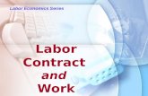 Labor Contract and  Work Incentives