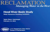 Hood River Basin Study Water Resources Modeling (MODSIM) Taylor Dixon, Hydrologist