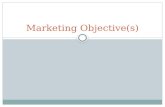 Marketing Objective(s)