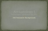 Archaeology I Definitions, Methodology, Etc.