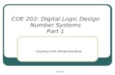 COE 202: Digital Logic Design Number Systems Part 1