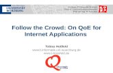 Follow the Crowd: On  QoE  for Internet Applications