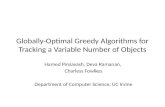 Globally-Optimal Greedy Algorithms for Tracking a Variable Number of Objects