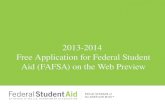 2013-2014  Free Application for Federal Student Aid (FAFSA)  on the Web Preview