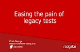 Easing the pain of  legacy tests