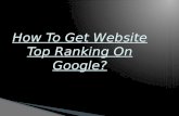 How To Get Website Top Ranking On Google?