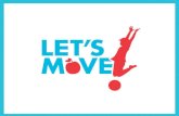 Let’s Move!  Sub-initiatives