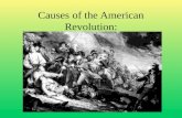 Causes of the American Revolution: