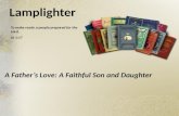 A Father’s Love: A Faithful Son and Daughter