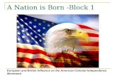 A Nation is Born -Block 1