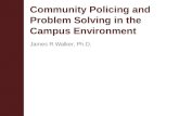 Community Policing and Problem Solving in the Campus Environment
