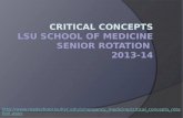 CRITICAL CONCEPTS LSU SCHOOL OF MEDICINE SENIOR ROTATION  2013-14