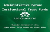 Administrative Forum:   Institutional Trust Funds Use